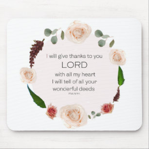 Psalm 9, Will tell All Your Wonderful Deeds Floral Mouse Pad
