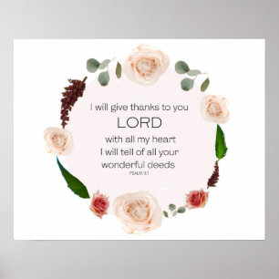 Psalm 9, Will tell All Your Wonderful Deeds Floral Poster