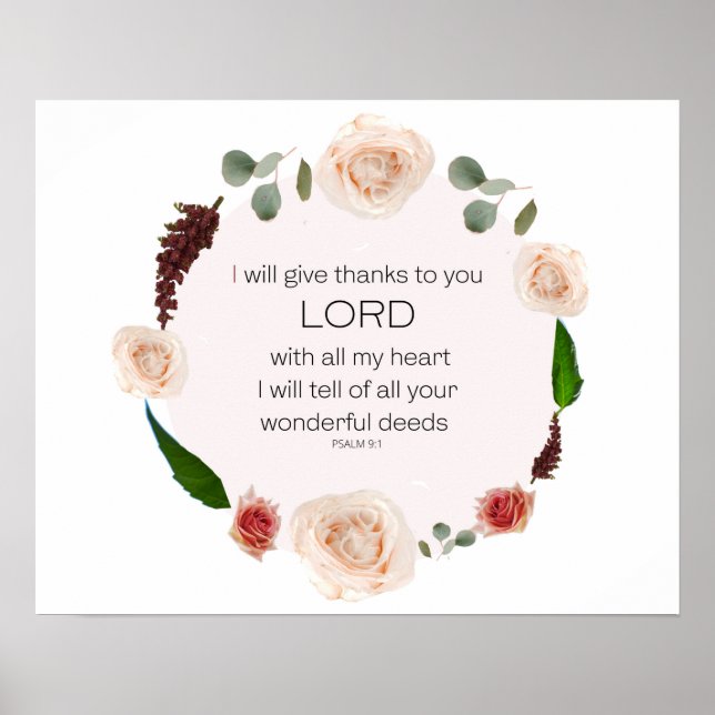 Psalm 9, Will tell All Your Wonderful Deeds Floral Poster (Front)