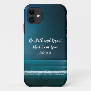 Psalm Be Still and Know that I am God Case-Mate iPhone Case