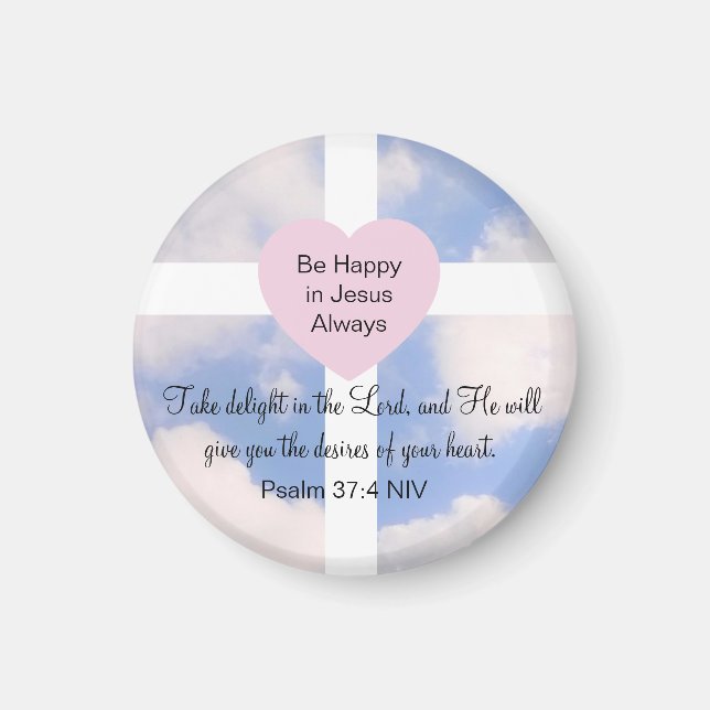 Psalm Bible Verse Delight in the Lord Blue Sky  Magnet (Front)