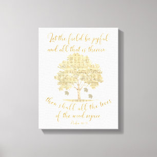 Psalm Let the Field & Trees Sing/Rejoice Scripture Canvas Print