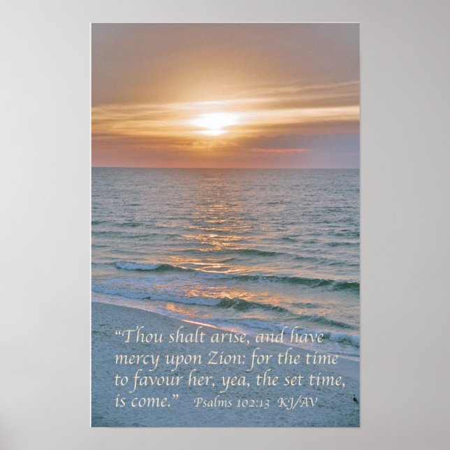 Psalms 102:13 with Pensacola Beach Sunrise Poster (Front)
