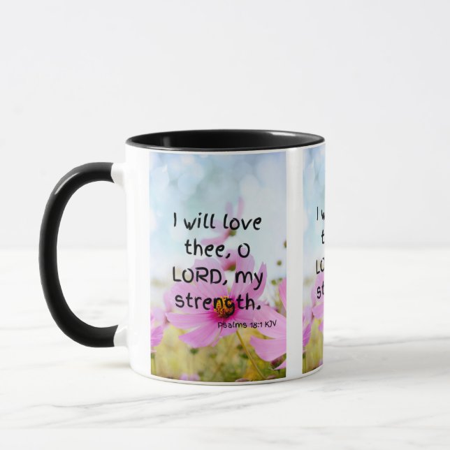 Psalms 18:1 KJV Bible Verse Pic Two-Tone Mug (Left)