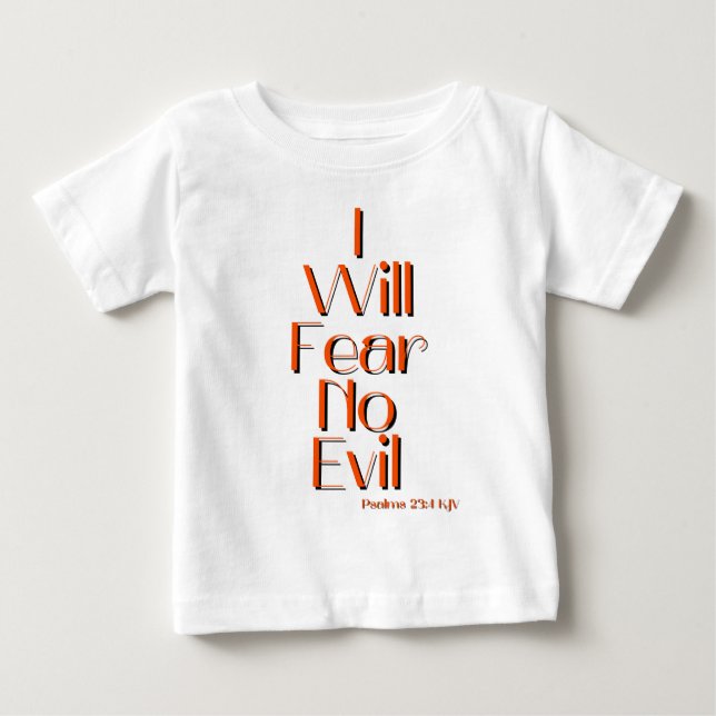 Psalms 23:4 Bible Verse Quote Baby T-Shirt (Front)