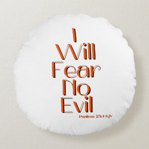 Psalms 23:4 Bible Verse Quote Round Cushion