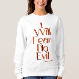 Psalms 23:4 Bible Verse Quote Women's Sweatshirt