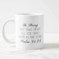 Psalms 31:24 Hope Bible Verse Mug