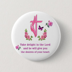 Psalms 37:4  6 cm round badge