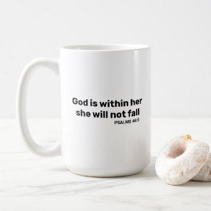 Psalms 46:5 God is within her bible verse Coffee Mug