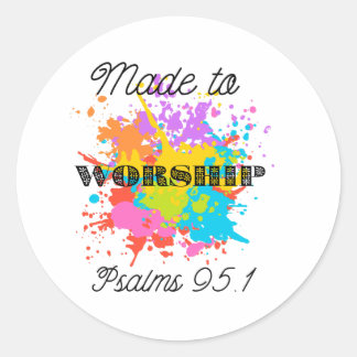 Psalms 91:1 Bible Verse T-Shirt - Made to Worship Classic Round Sticker