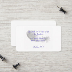 Psalms 91:4 He shall cover thee with his feathers Calling Card