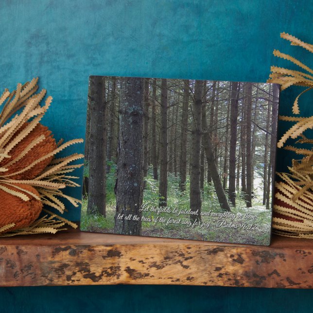 Psalms 96:12 Inspirational Plaque (Side)