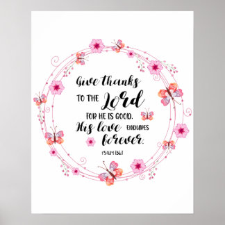 Psalms Bible Verse Christian Give Thanks Floral Poster