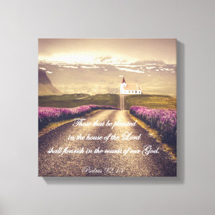 Psalms: Planted in the House of the Lord Verse Canvas Print