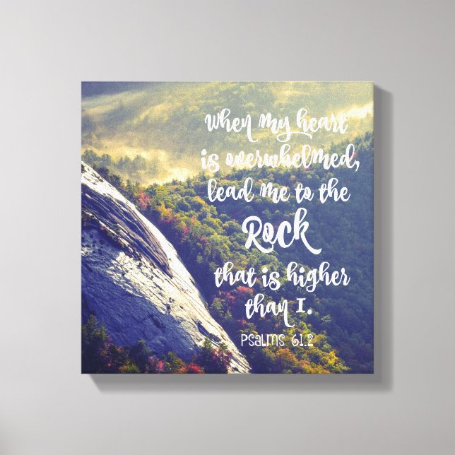 Psalms: When my Heart is Overwhelmed Verse Canvas Print (Front)