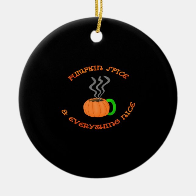 PSL Pumpkin Spice & Everything Nice Ceramic Tree Decoration (Front)