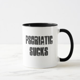 "Psoriatic Sucks" Customisable mug! Mug