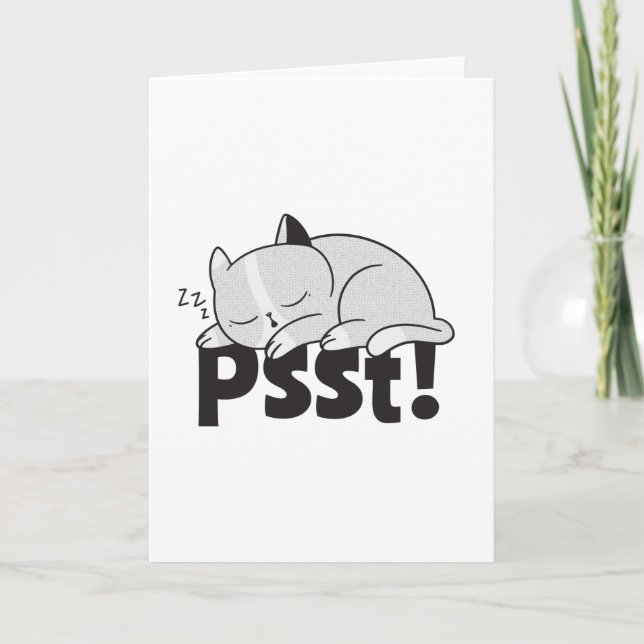 Psst Lazy cat is sleeping Card (Front)