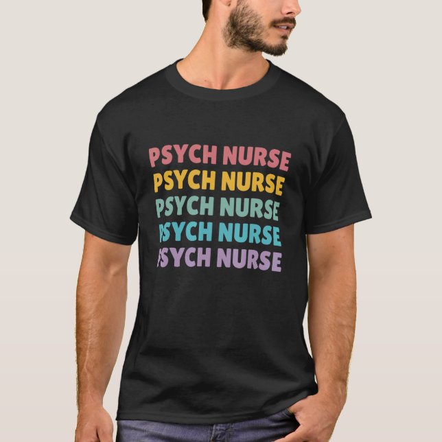Psych Nurse Women Nursing Mental Health Psychiatri T-Shirt (Front)