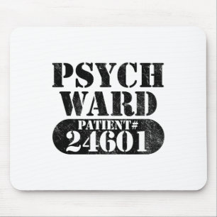 Psych Ward Escaped Mental Patient Halloween Costum Mouse Pad