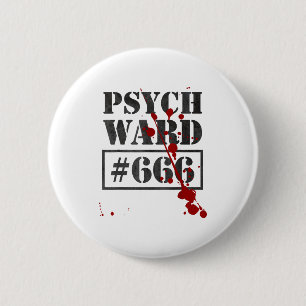 Psych Ward _ Funny Prisoner Costume Inmate Vintage 6 Cm Round Badge