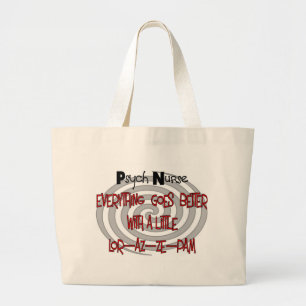 psyche nurse goes better with LOR az e pam Large Tote Bag