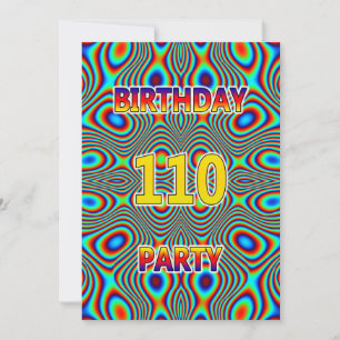Psychedelic 110th Birthday party Invitation