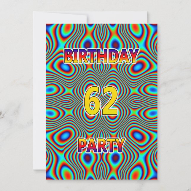 Psychedelic 62nd Birthday party Invitation (Front)