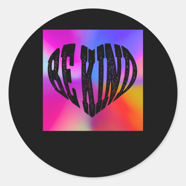 Psychedelic Be Kind Heart Design – Vibrant Rainbow Classic Round Sticker (Front)