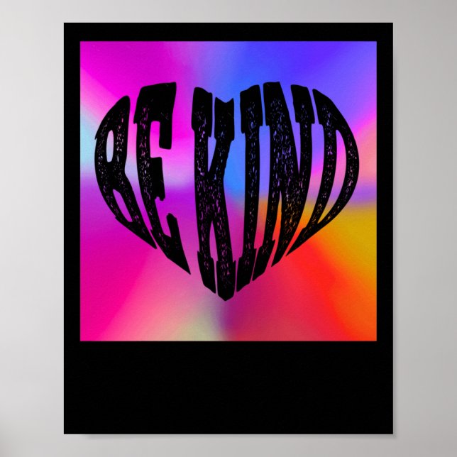 Psychedelic Be Kind Heart Design – Vibrant Rainbow Poster (Front)