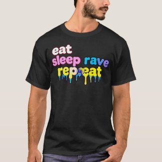 Psychedelic Eat Sleep Rave Repeat Shirt