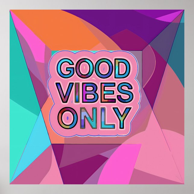 Psychedelic "Good Vibes Only" Text Graphic Poster (Front)