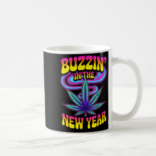 Psychedelic Weed Buzzing In New Year 2026 Funny Coffee Mug