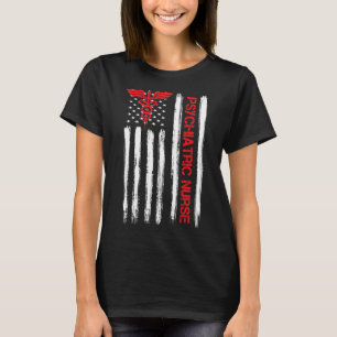 Psychiatric Nurse American Flag RN Mental Health P T-Shirt
