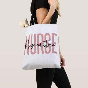 Psychiatric Nurse Gifts for mental health nurse Tote Bag