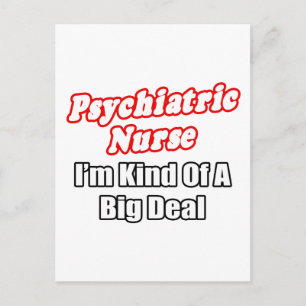 Psychiatric Nurse...Kind of a Big Deal Postcard