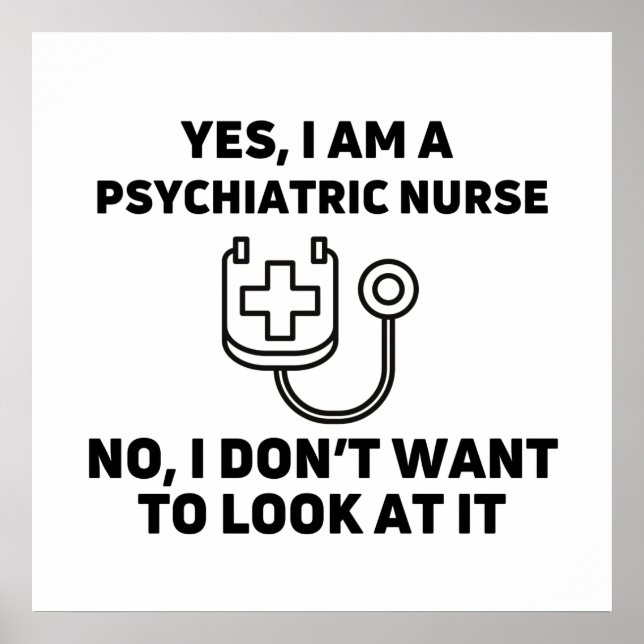 Psychiatric nurse look poster (Front)