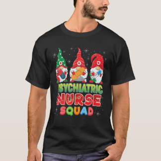 Psychiatric Nurse Squad Christmas Gnomes Ugly Swea T-Shirt