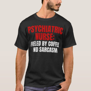 Psychiatric Nurse T-Shirt