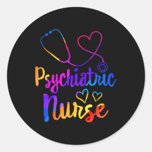 Psychiatric Nurse Week Rn Mental Health Nursing Sc Classic Round Sticker