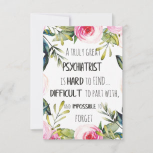 Psychiatrist Thank you quote Gift Idea Card