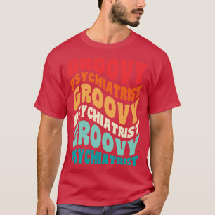 Psychiatrist Vintage Retro 60s 70s 80s Vibes T-Shirt