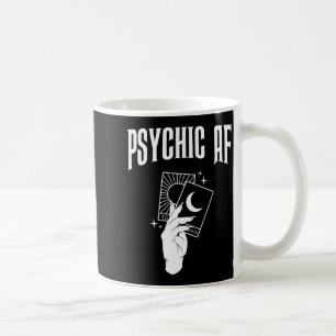 Psychic Af Funny New Age Occult Tarot Clairvoyant  Coffee Mug