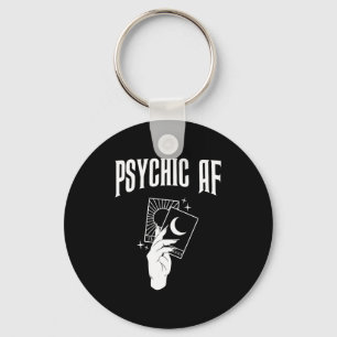 Psychic Af Funny New Age Occult Tarot Clairvoyant  Key Ring