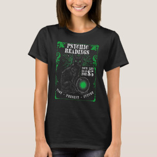 Psychic Readings Cat Fortune Eller Spiritual Reade T-Shirt