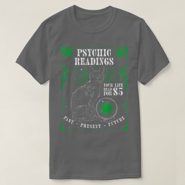 Psychic Readings Cat Fortune Teller Spiritual Read T-Shirt (Design Front)