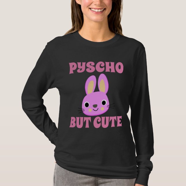 PSYCHO BUT CUTE BUNNY LADIES T-Shirts (Front)