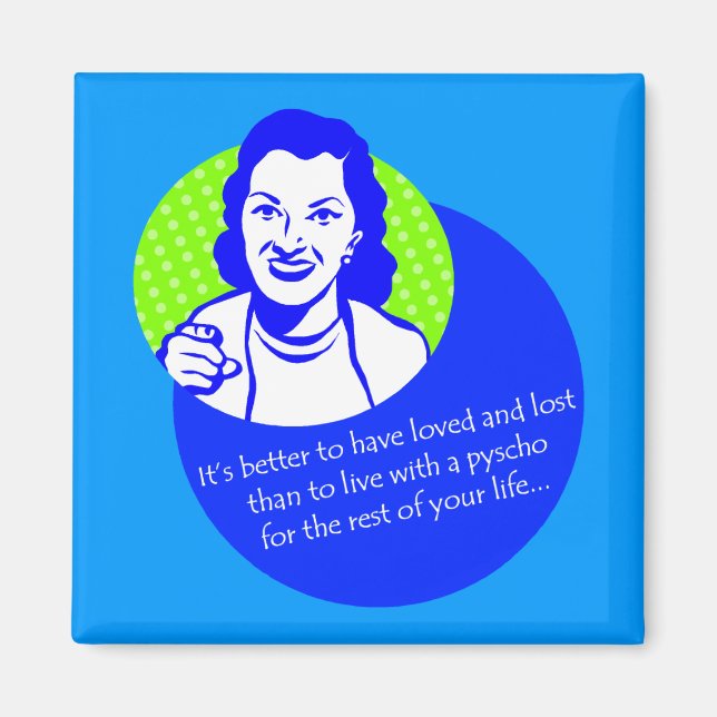 Psycho Magnet (Front)