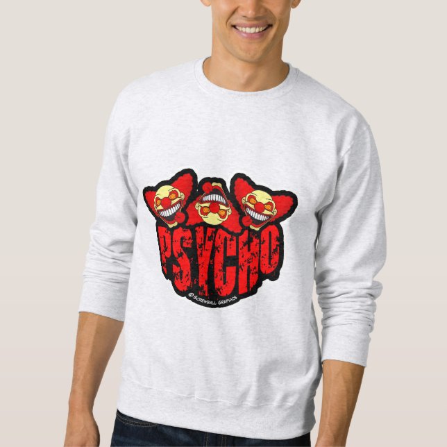 PSYCHO Screwball Graphics Sweatshirt (Front)